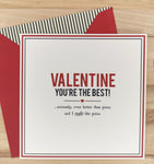 VALENTINE YOU'RE THE BEST! Card