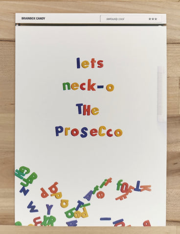 lets neck-o the prosecco